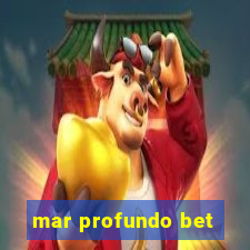 mar profundo bet